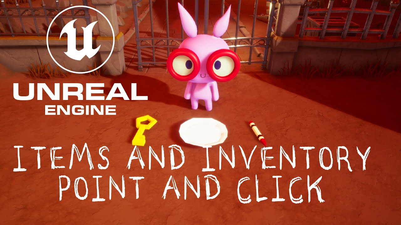 GAMEDEVY STUFF CREATING ITEMS FOR UNREAL POINT AND CLICK BIG LIFE