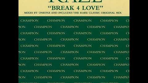 Break 4 Love (Original Mix)
