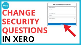 How to Change Security Questions in Xero [QUICK GUIDE]