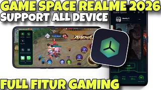 GAME SPACE REALME UPDATE 2026 🚀 Support Semua Android! Cara Ampuh Mengatasi Game Lag Tanpa Root screenshot 2