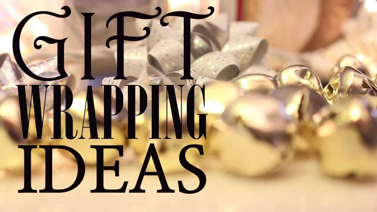 Gift Wrapping Ideas
