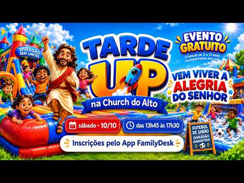 TARDE UP KIDS - 14H