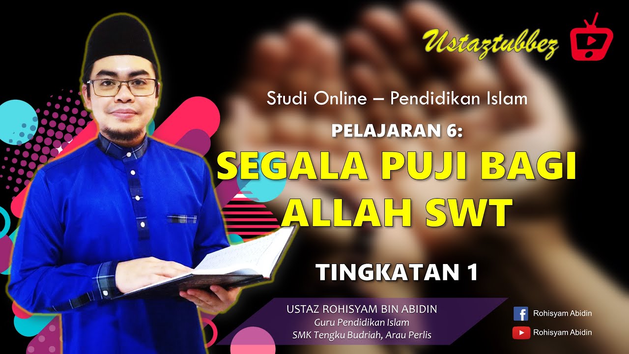 6 | Pendidikan Islam Tingkatan 1 | Segala Puji Bagi Allah SWT | URA