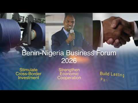 Benin-Nigeria Business Forum 2026