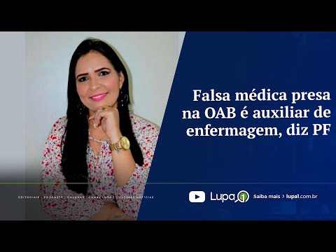 Falsa médica presa na OAB é auxiliar de enfermagem, diz PF
