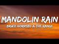 Bruce Hornsby & The Range - Mandolin Rain (Lyrics)