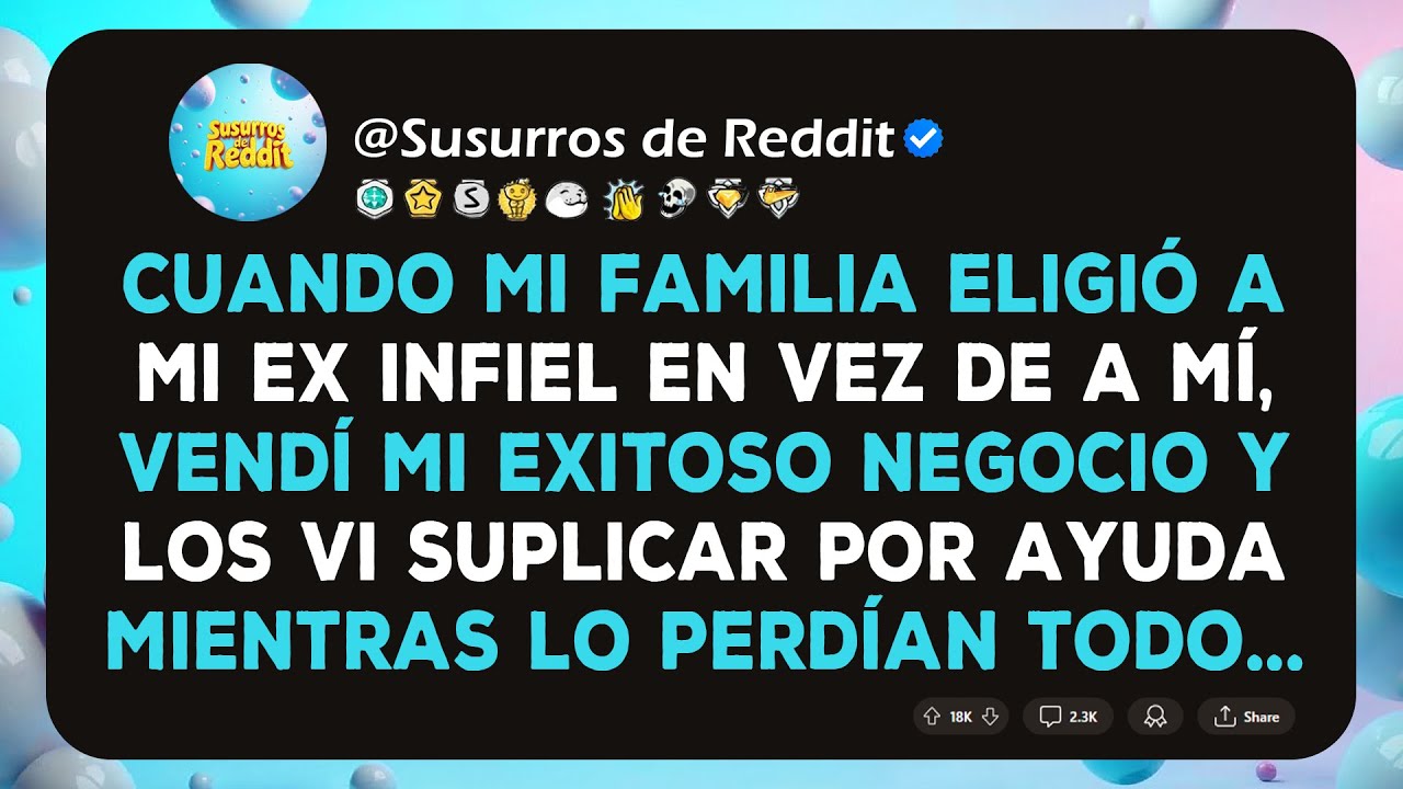 Cuando mi familia eligió a mi ex infiel en vez de a mí, vendí mi exitoso negocio y los vi suplicar..