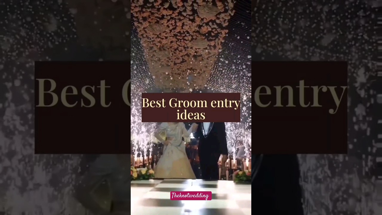 Best Groom Entry Ideas!! ❤🤩 