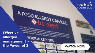 Effective allergen management - the 'Power of 3'