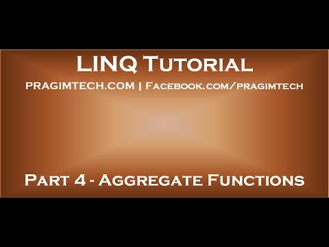 Part 4   LINQ Aggregate Functions