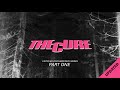 Updated the cure untitled documentary film series  part 1 of 5