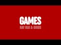 RAY BLK Games Lyrics Feat Giggs mp3