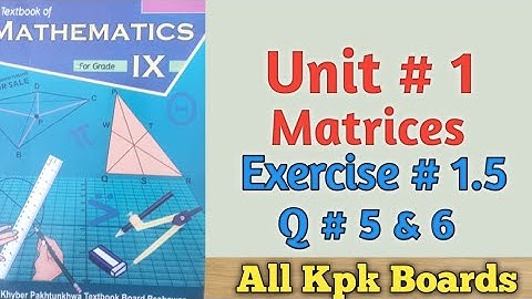 Exercise 1.5,Q(5,6),Class 9th Maths Kpk||All Kpk Boards.