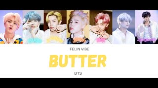 BTS - Butter [Color Coded Lyrics]