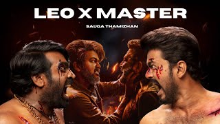 Leo X Master | Badass Remix | Sauga Thamizhan | Thalapathy Vijay | Anirudh