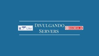 (Minecraft) Divulgando Servers #1