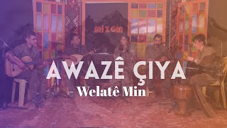 Awazê Çiya - Welatê Min - Akustik 2025 Med Huner