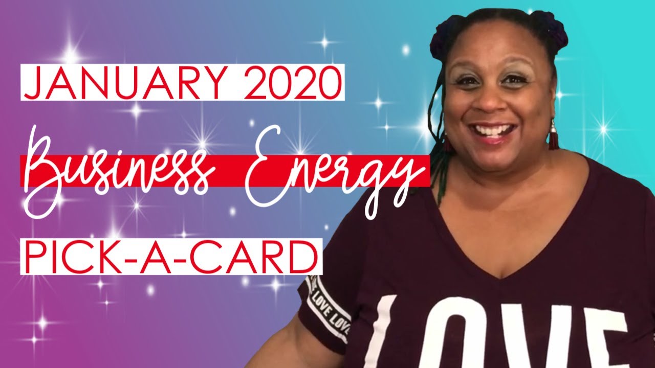 PICK A CARD 🔮 JANUARY 2020 BUSINESS ENERGY READING 🔮 for Spiritual Entrepreneurs