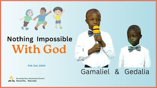 Children's Sermon | Nothing is in possible when God is on our side | Gamaliel And Gedalia Opunde Resimi