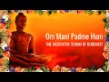 Om Mani Padme Hum | Meditative Sound of Buddhist | Peaceful Chanting | Buddhist Mantra | Flying Monk