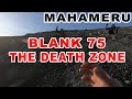 BLANK 75 Titik Paling Berbahaya | THE DEATH ZONE ON MOUNT MAHAMERU