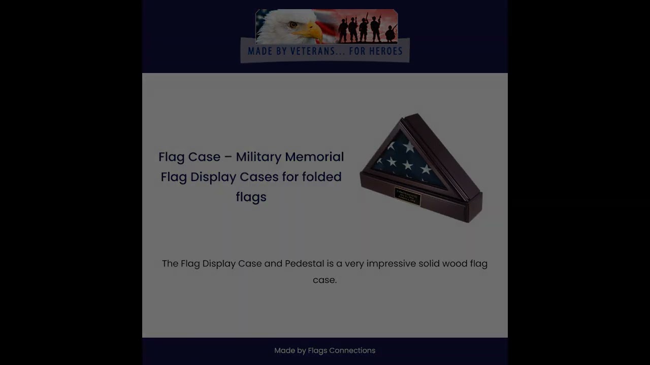 Flag Case – Military Memorial Flag Display Cases for Folded Flags