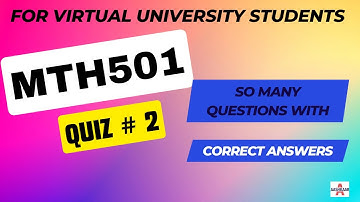 MTH501 QUIZ 2 SOLUTION LECTURE # 28 - 35(Post Midterm) | MTH501 QUIZ # 2 | MTH501 QUIZ NO. 2