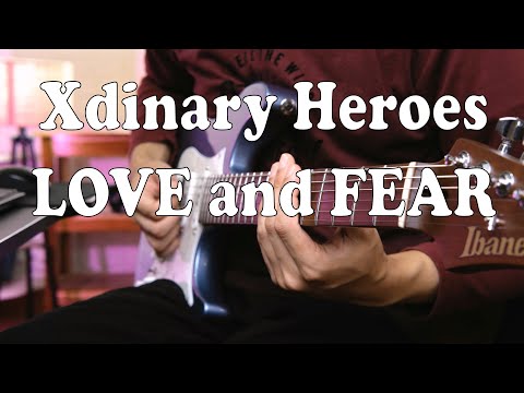 LOVE and FEAR - Xdinary Heroes