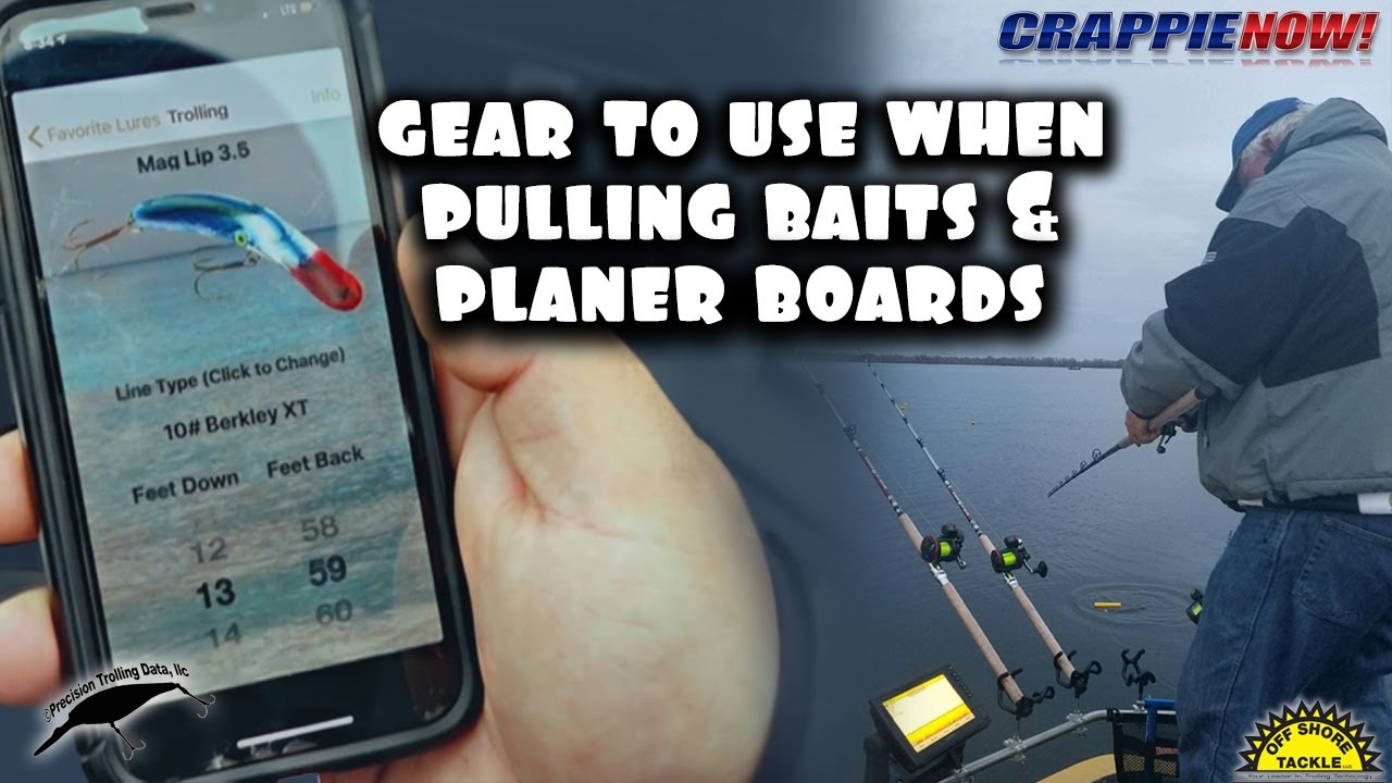 Gear to Use When Pulling Baits and Planer Boards YouTube