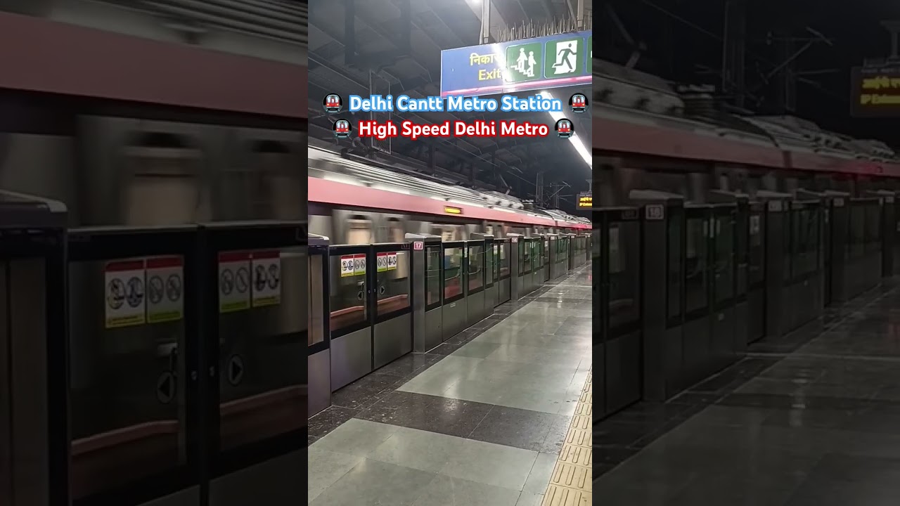 🚇 Delhi Cantt Metro Station 🚇 Delhi Metro 🚇 