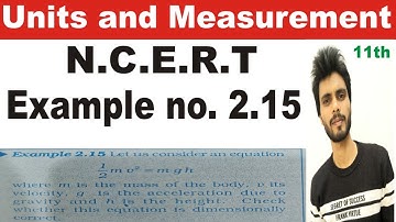 Physics ncert example 2.15 class 11th | example 2.15 physics class 11 | example 2.15 phy class 11