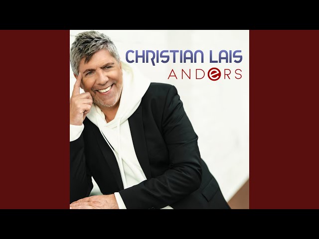 Christian Lais - Ein Leben lang