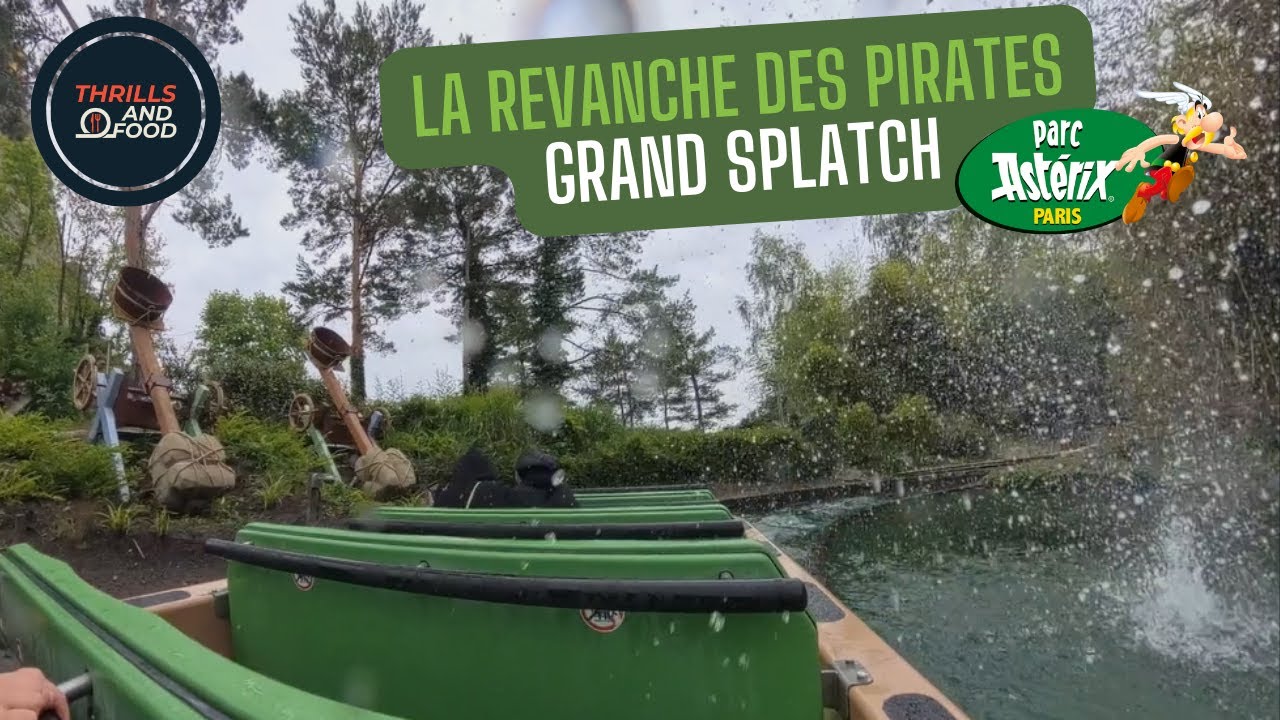 Grand Splash La Revanche Des Pirates Grand Splatch Water Ride On-Ride POV | Parc ...