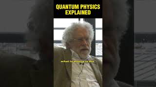 Quantum Physics Explained - Anton Zeilinger Interview