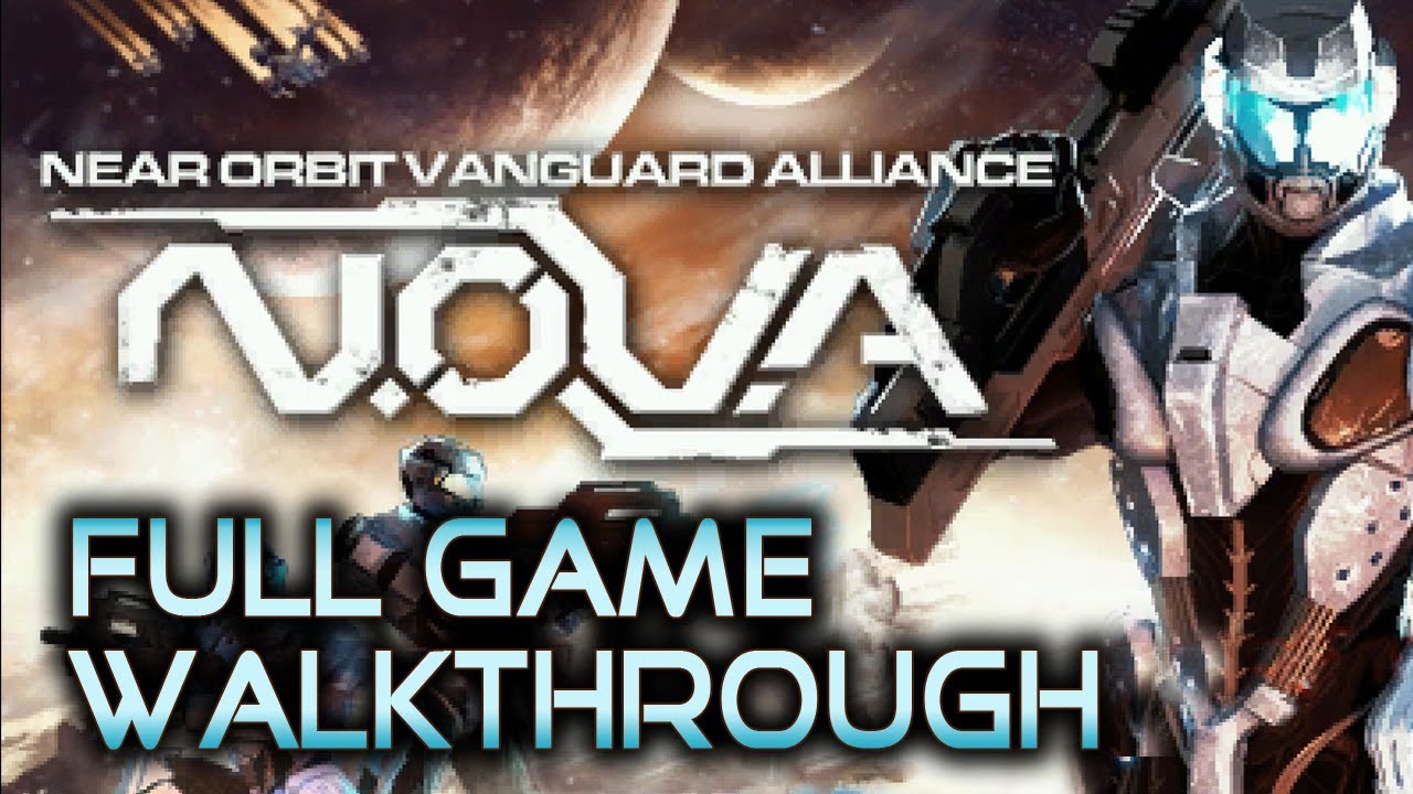 N.O.V.A. - Near Orbit Vanguard Alliance - Full Walkthrough | No PSP) - YouTube