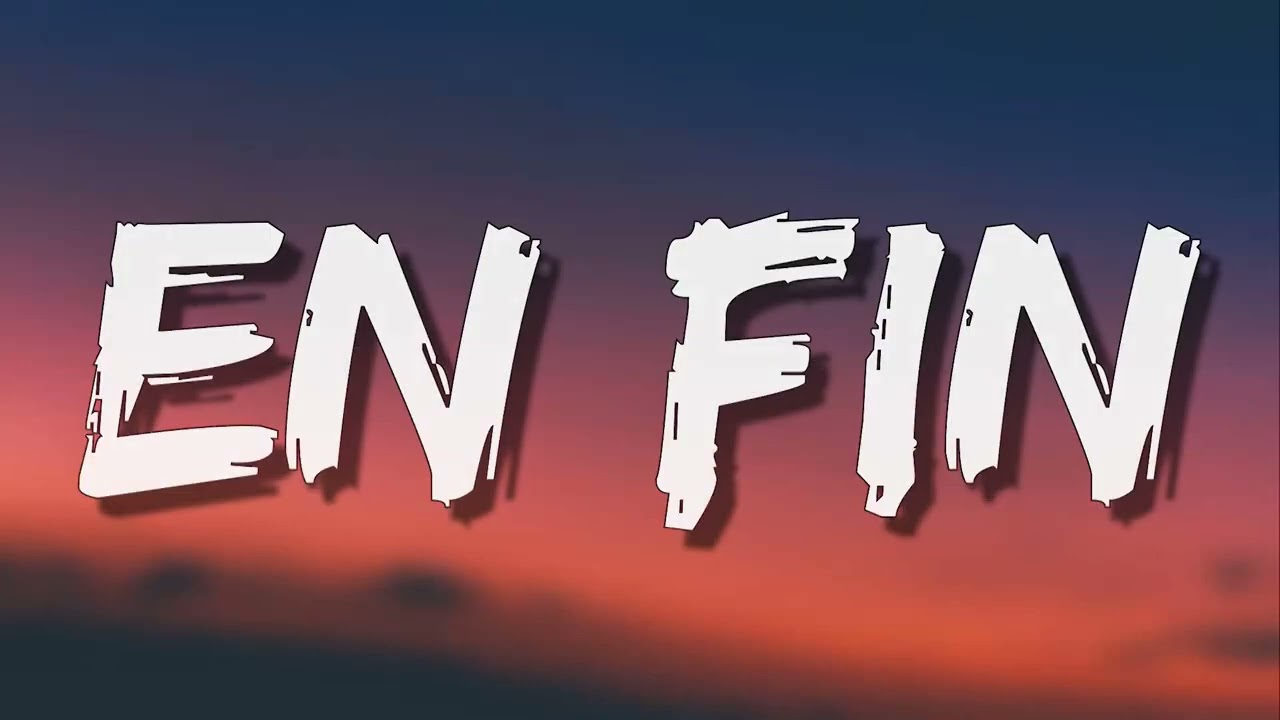 Fin Letras Los Dos Carnales - En Fin (Letra\Lyrics) (loop 1 hour) - YouTube