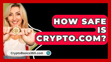 How Safe Is Crypto.com? - CryptoBasics360.com