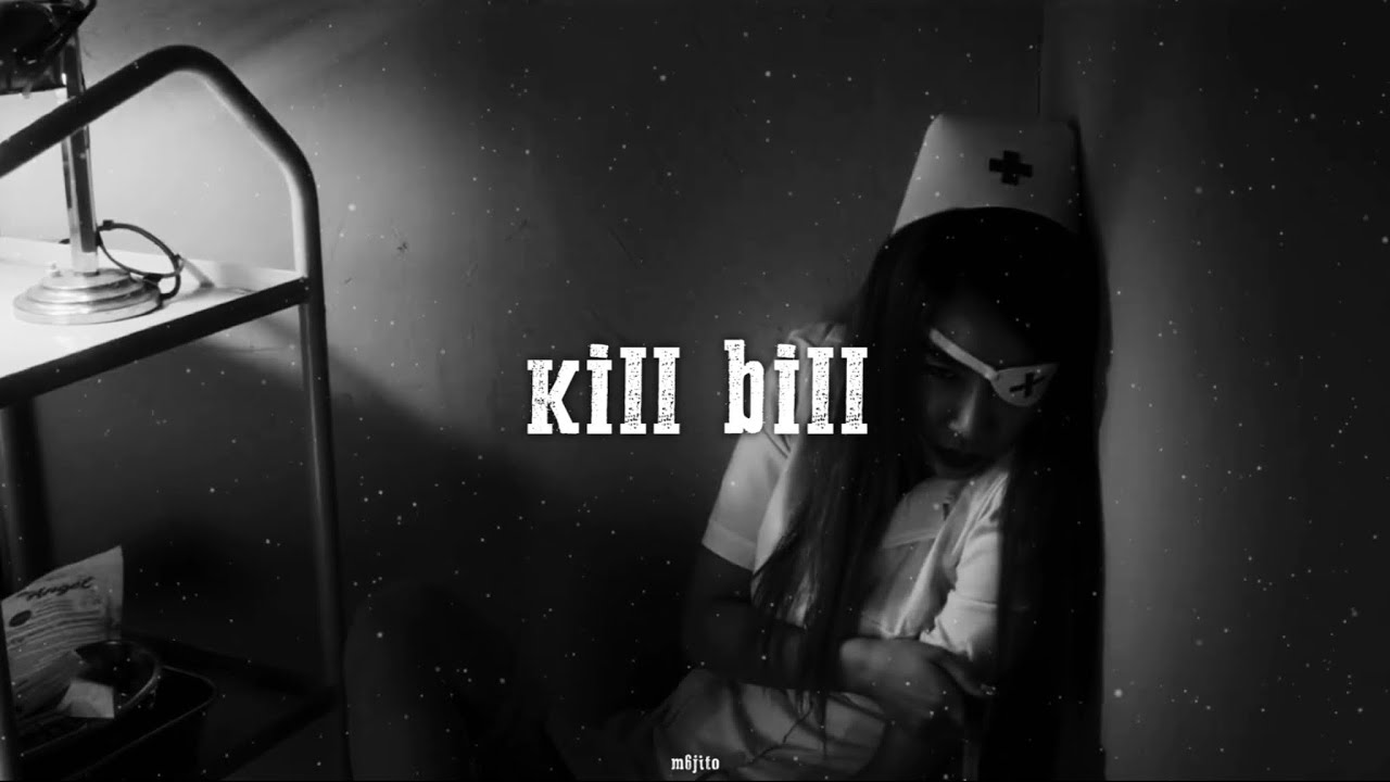 brown eyed girls - kill bill ( 𝘀𝗽𝗲𝗱 𝘂𝗽 + 𝗿𝗲𝘃𝗲𝗿𝗯 )