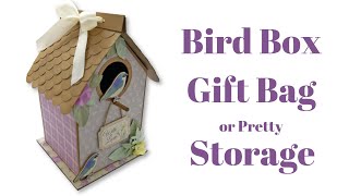 DIY Bird Box Gift Bag or Storage Box