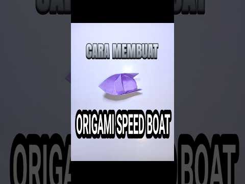 CARA MEMBUAT ORIGAMI SPEED BOAT #shorts #origami