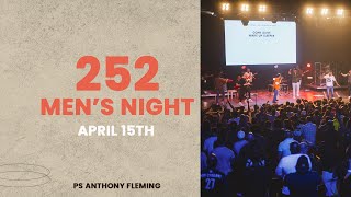 252 MENS NIGHT | April 15th, 2024 | Ps Anthony Fleming screenshot 3