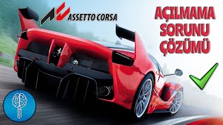 Assetto Corsa Açılmama Sorunu 0 Çözümü