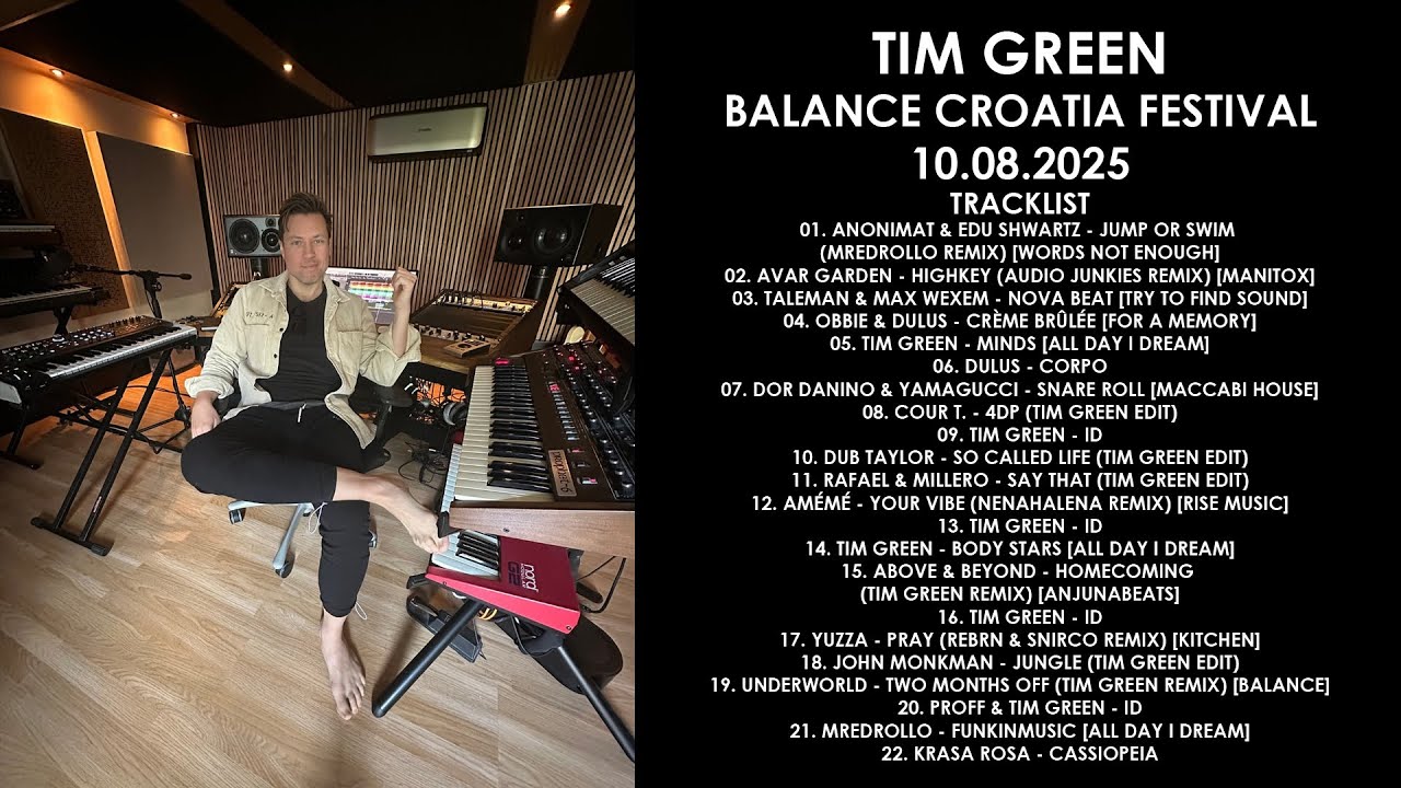 TIM GREEN (UK) Balance Croatia Festival 10.08.2025