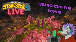 🔴Live - Minecraft Mondays - Searching for Echos - Stoneblock 4 Modpack with @GoblynnGrymm