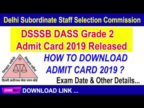 DSSSB Grade 2 Dass Admit Card 2019 Download || DSSSB Grade 2 Admit Card 81/17 Released || DSSSB 2019