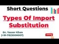 Types Of Import Substitution