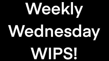 Weekly Wednesday WIPS (24)