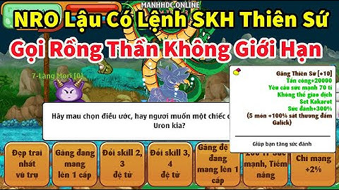 NRO LẬU MỚI - Nro Hoa Sơn Full Lệnh Có Lệnh Đồ Thiên Sứ Kích Hoạt Gọi Rồng 1s Không Giới Hạn