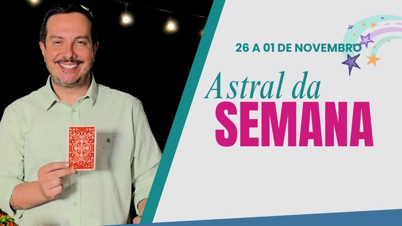 CARTA E ASTRAL  DA SEMANA - 26 a 01 de NOVEMBRO  2025 | André Mantovanni