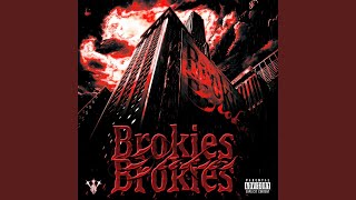 BROKIES - DUNNO